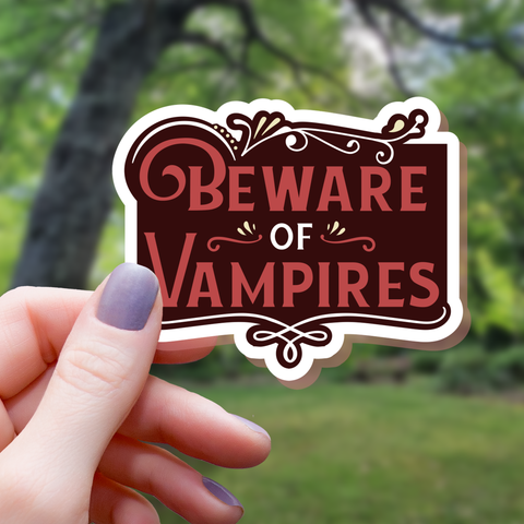 Beware Of Vampires Sign Sticker - 3"