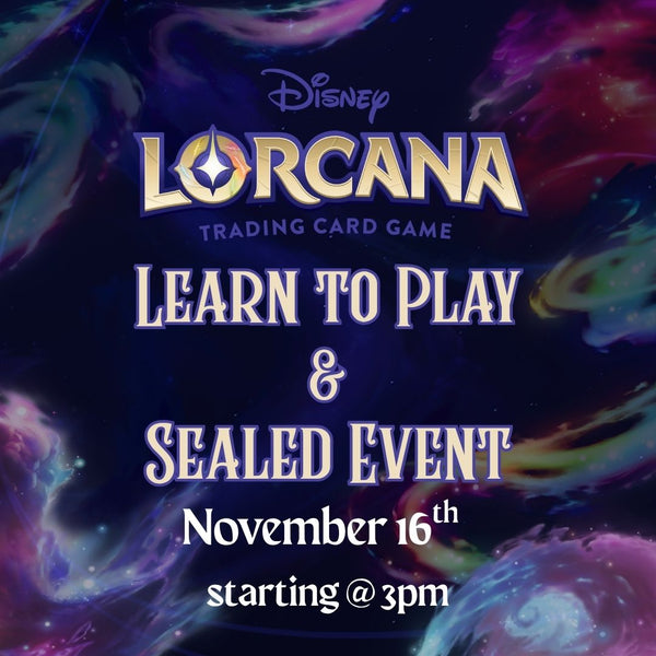 Lorcana Event - Learn to Play & Sealed
