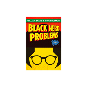Black Nerd Problems - Hardcover