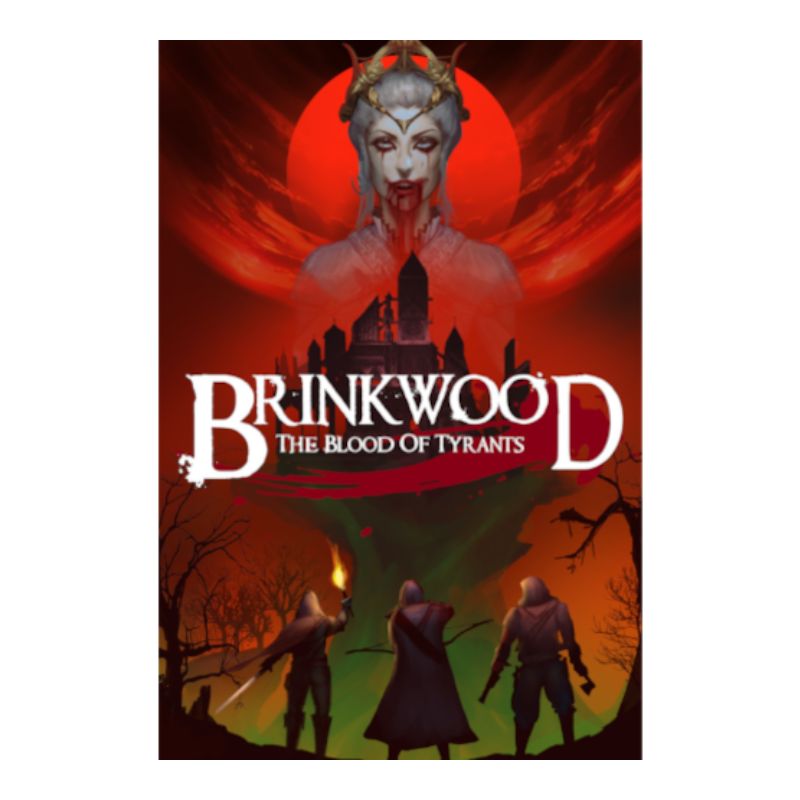 Brinkwood: The Blood of Tyrants