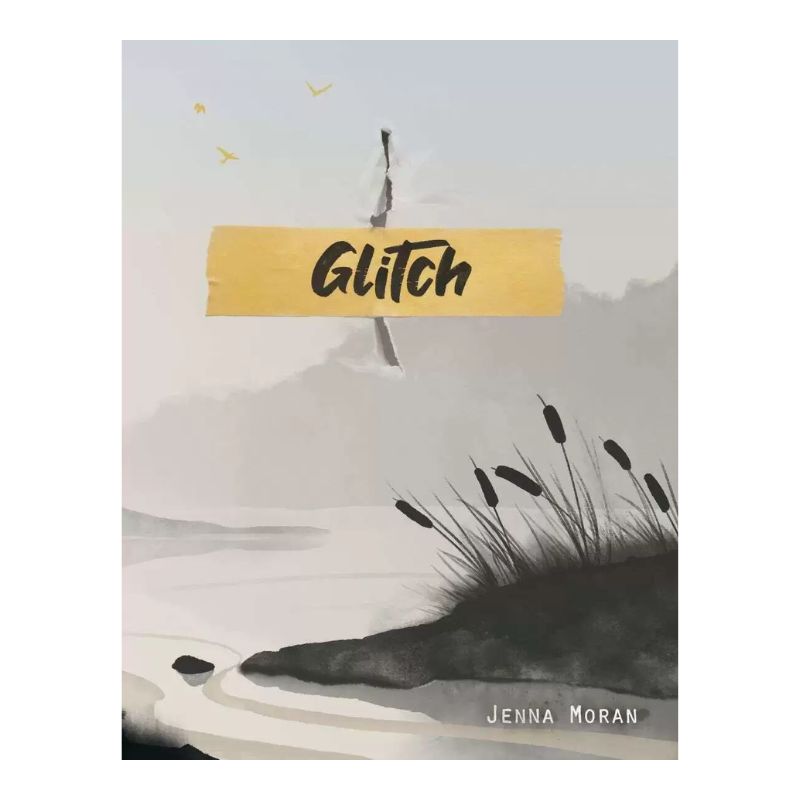 Glitch: A Story of the Not