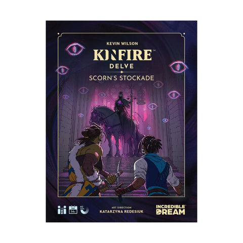 Kinfire Delve: Scorn's Stockade