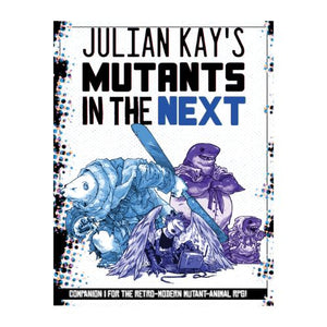 Mutants in the Next