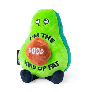 Plush Avocado - I'm the Good Kind of Fat